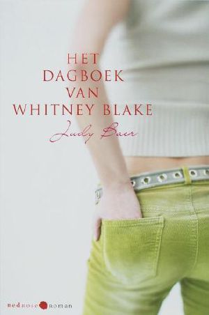 [The Whitney Chronicles 01] • Het Dagboek Van Whitney Blake (NL, 1998)